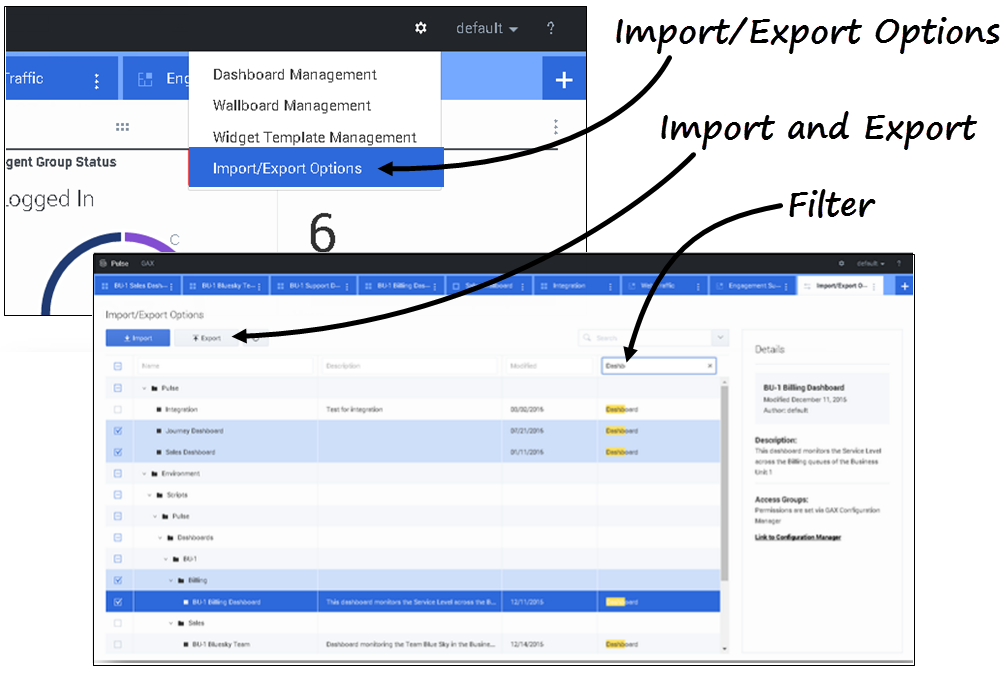 Click the gear icon then Import/Export Options to view a list of dashboards, wallboards, and templates you can import/export.