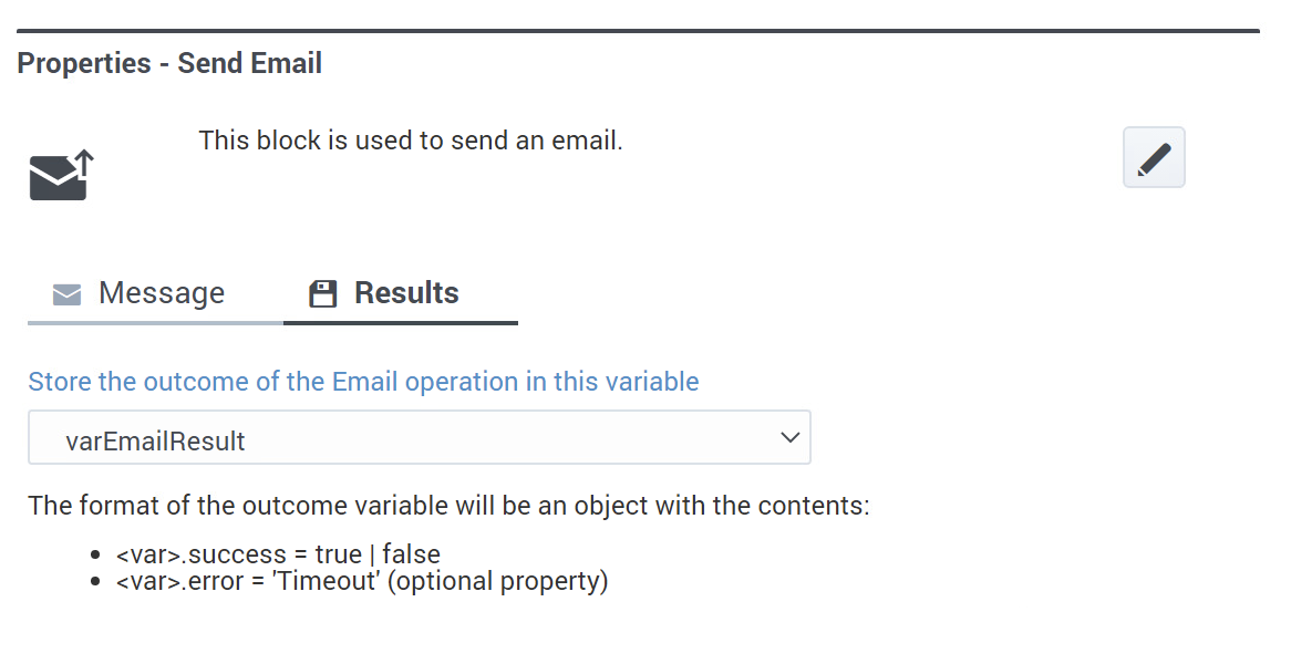 Using the Results tab of the Send Email block to specify the variable in which to store the results.